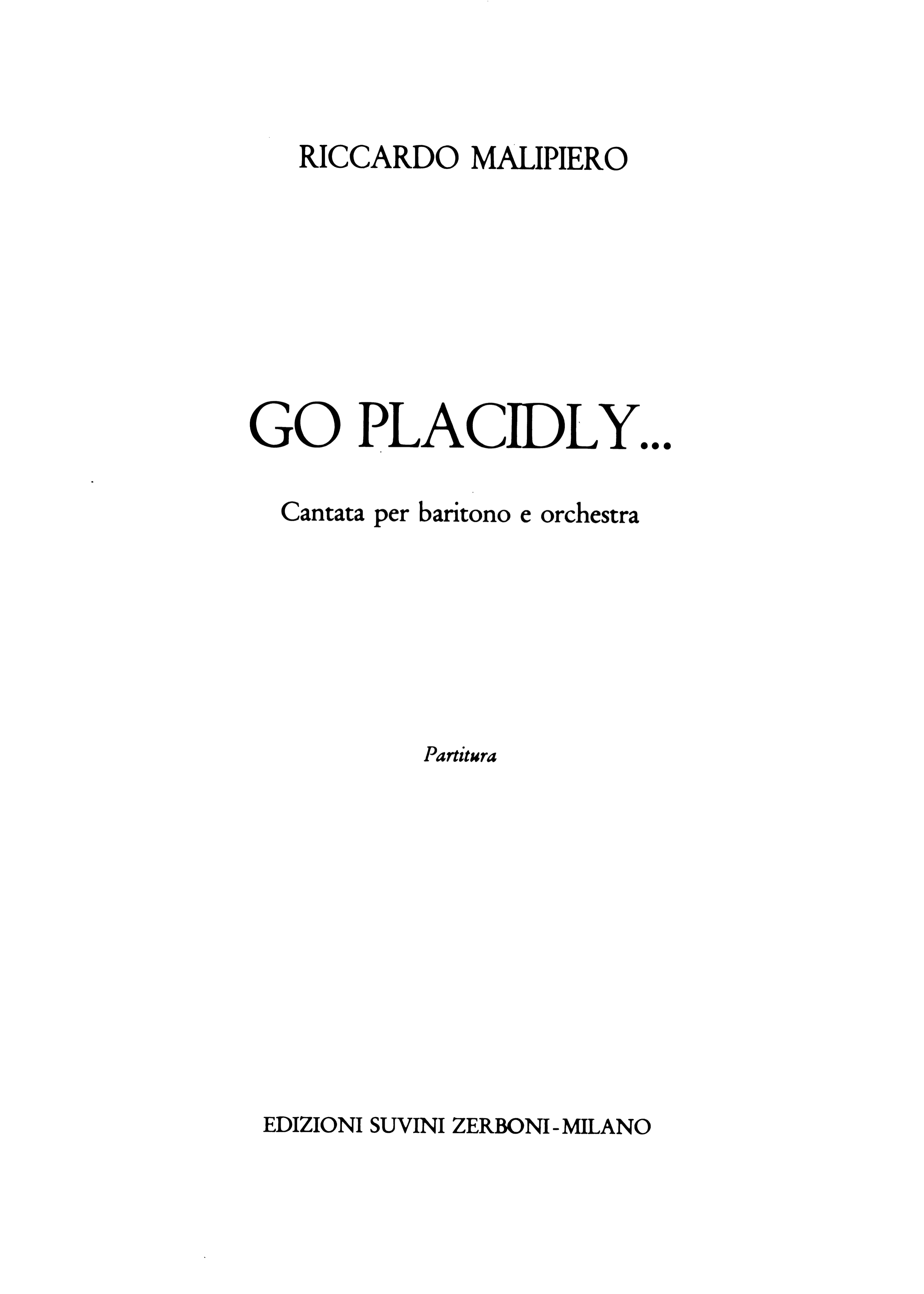 Go placidly_Malipiero Riccardo 1